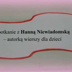 Spotkanie z Hanną Niewiadomska