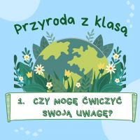 1. Czy mogę ćwiczyć swoją uwagę?